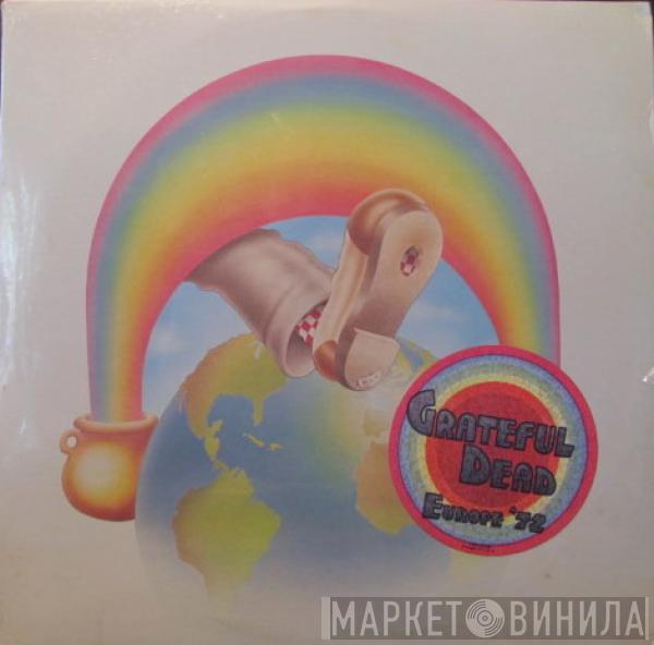 The Grateful Dead - Europe '72