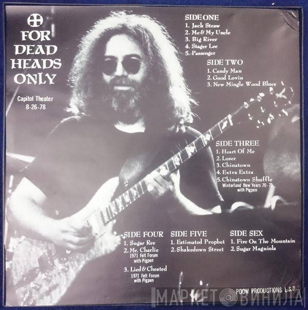  The Grateful Dead  - For Dead Heads Only