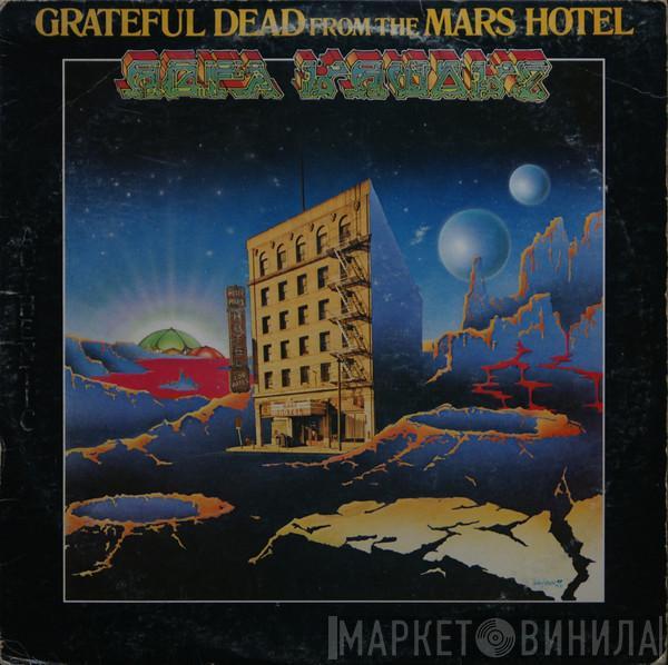  The Grateful Dead  - From The Mars Hotel