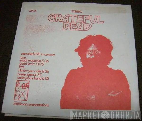  The Grateful Dead  - Grateful Dead Recorded Live In Concert