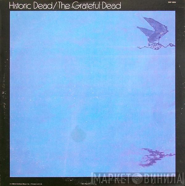 The Grateful Dead - Historic Dead