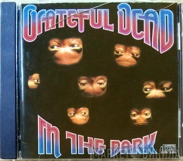  The Grateful Dead  - In The Dark