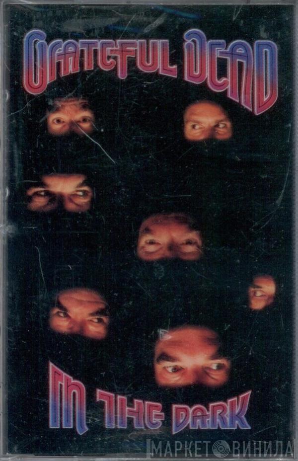  The Grateful Dead  - In The Dark