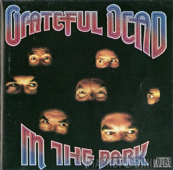  The Grateful Dead  - In The Dark