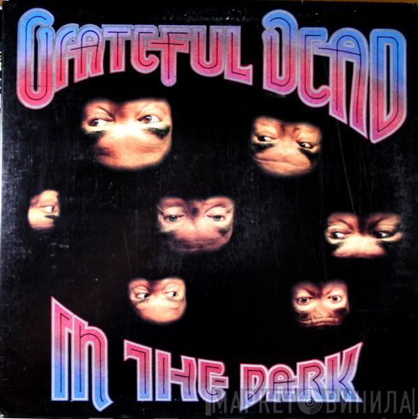  The Grateful Dead  - In The Dark