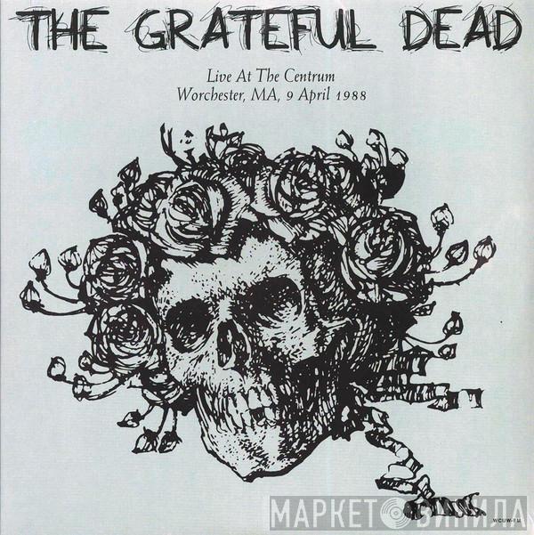  The Grateful Dead  - Live At The Centrum, Worchester, MA, 9 April 1988 (The Complete Second Set)