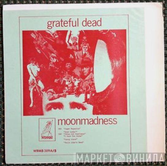  The Grateful Dead  - Moonmadness