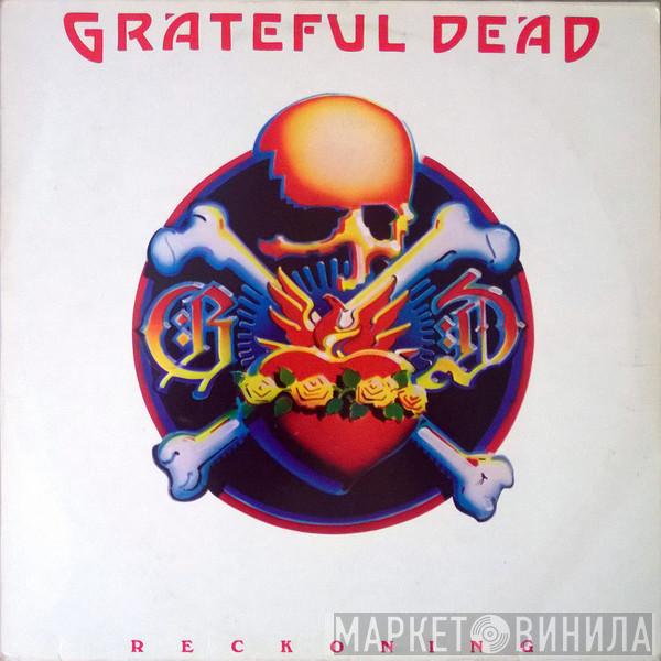  The Grateful Dead  - Reckoning
