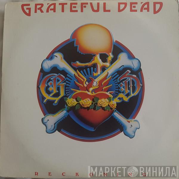  The Grateful Dead  - Reckoning