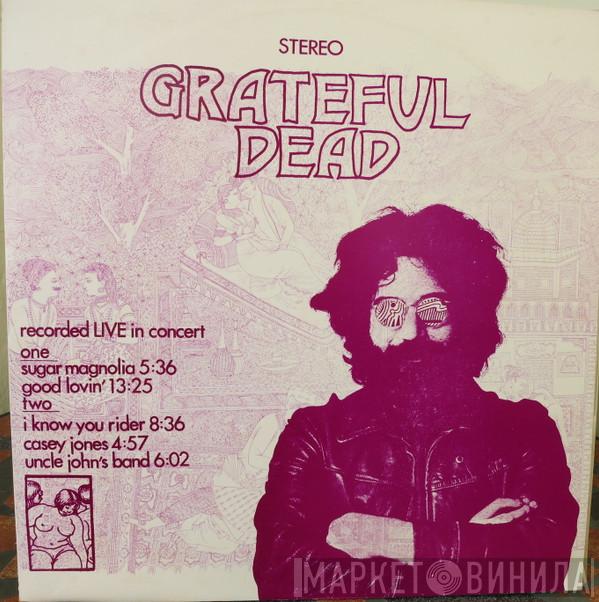  The Grateful Dead  - Recorded Live In Concert
