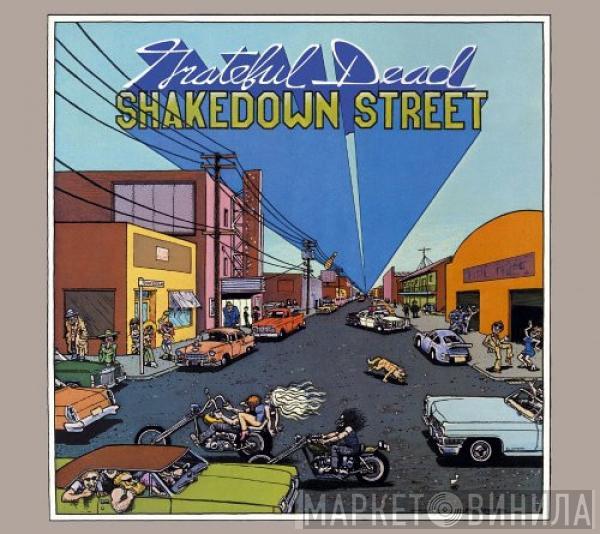  The Grateful Dead  - Shakedown Street