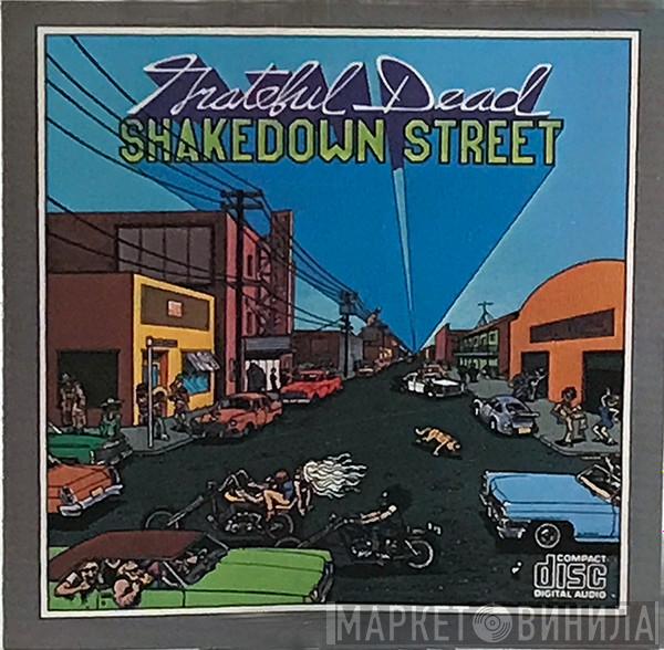 The Grateful Dead  - Shakedown Street