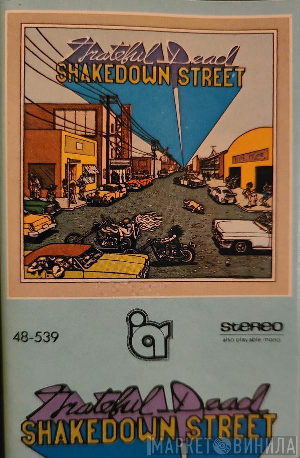  The Grateful Dead  - Shakedown Street