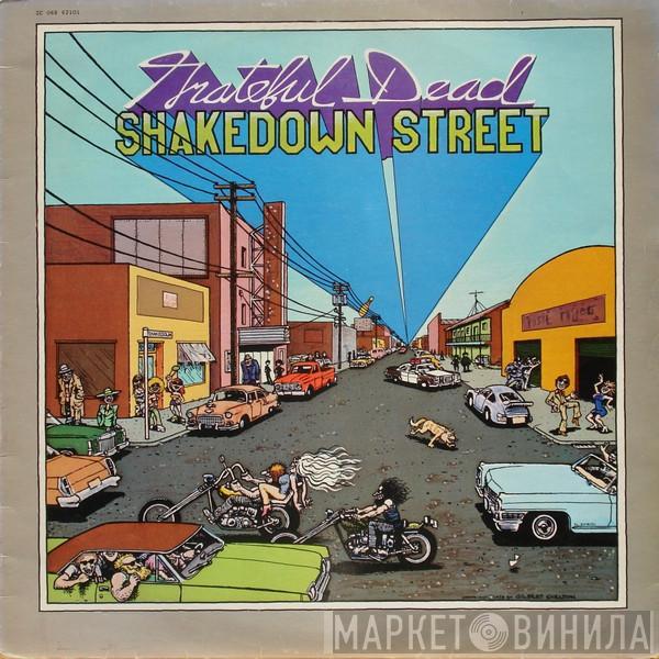  The Grateful Dead  - Shakedown Street