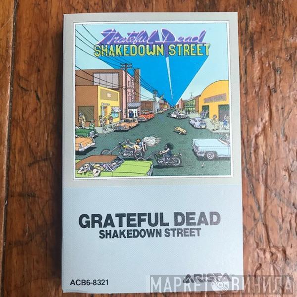  The Grateful Dead  - Shakedown Street