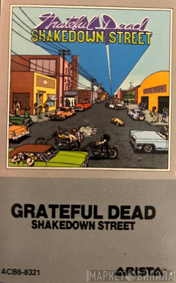  The Grateful Dead  - Shakedown Street