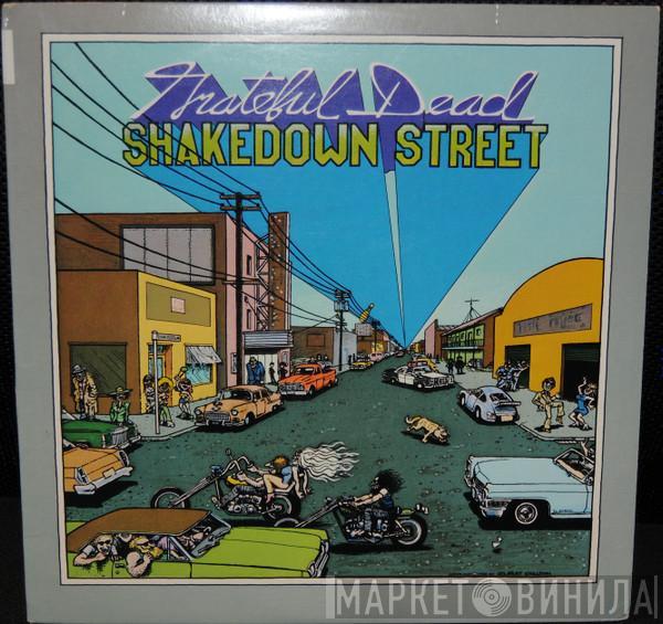  The Grateful Dead  - Shakedown Street