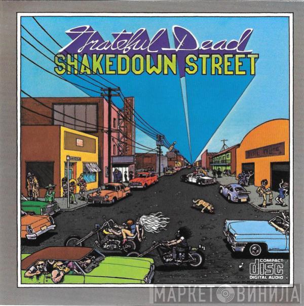  The Grateful Dead  - Shakedown Street
