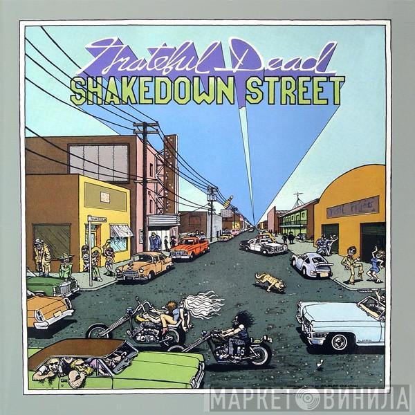  The Grateful Dead  - Shakedown Street