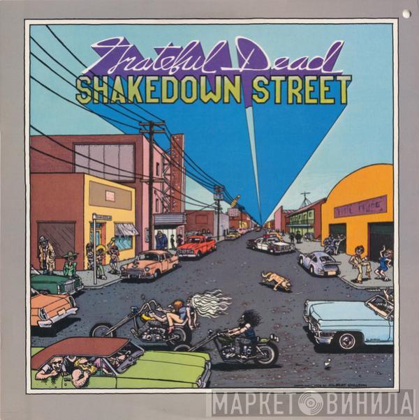  The Grateful Dead  - Shakedown Street