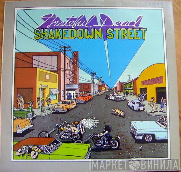  The Grateful Dead  - Shakedown Street