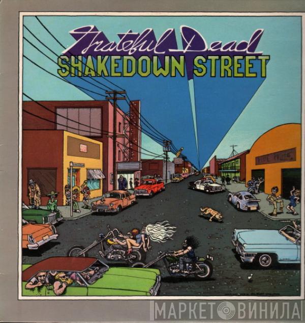  The Grateful Dead  - Shakedown Street