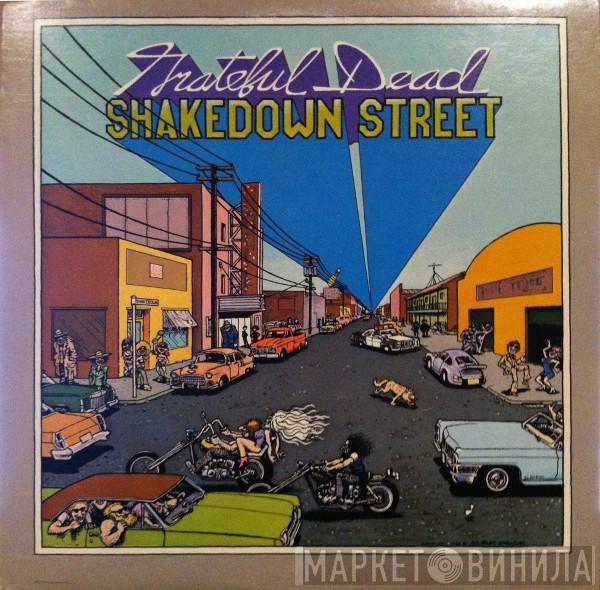  The Grateful Dead  - Shakedown Street