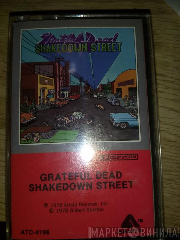  The Grateful Dead  - Shakedown Street