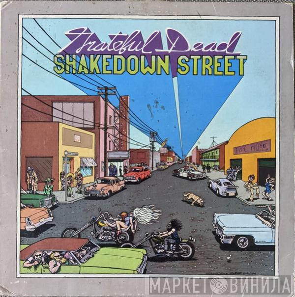  The Grateful Dead  - Shakedown Street