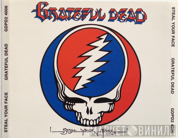  The Grateful Dead  - Steal Your Face