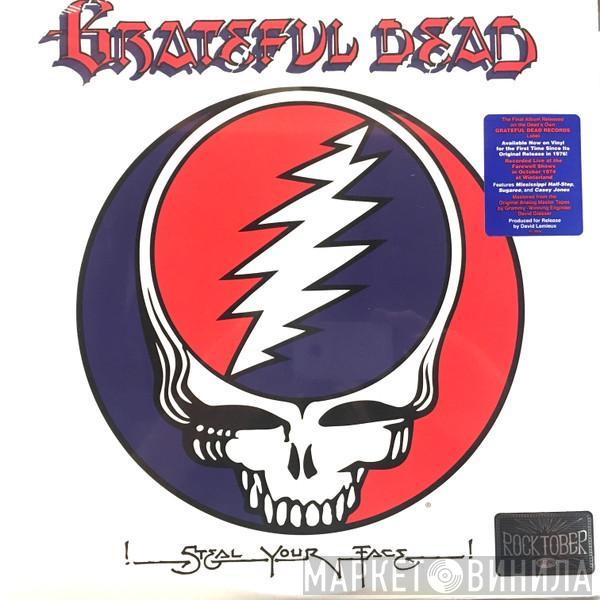  The Grateful Dead  - Steal Your Face