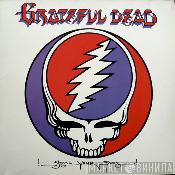  The Grateful Dead  - Steal Your Face