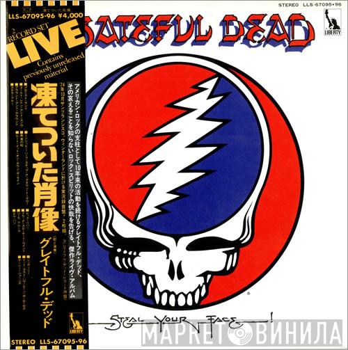  The Grateful Dead  - Steal Your Face