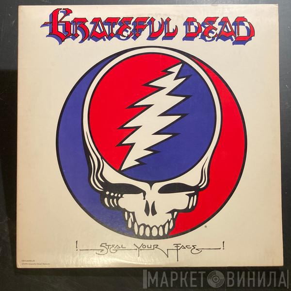 The Grateful Dead  - Steal Your Face