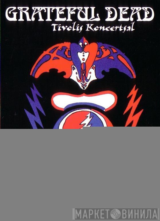  The Grateful Dead  - Tivolis Koncertsal