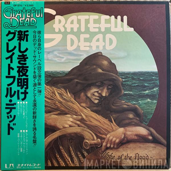  The Grateful Dead  - Wake Of The Flood