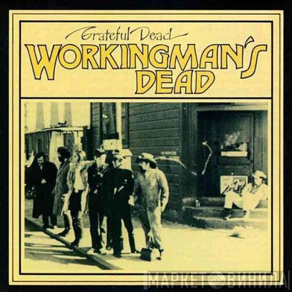  The Grateful Dead  - Workingman's Dead