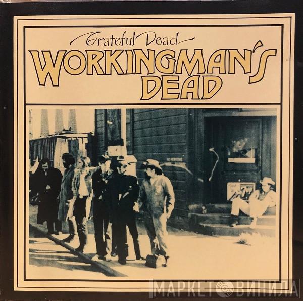  The Grateful Dead  - Workingman's Dead