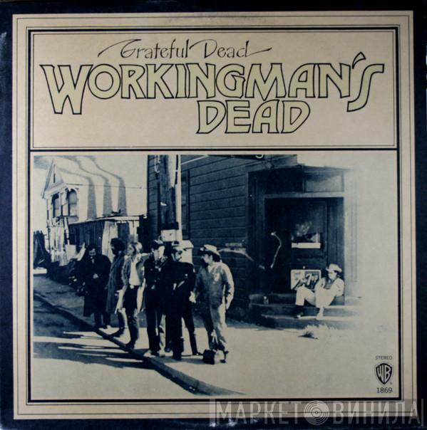  The Grateful Dead  - Workingman's Dead