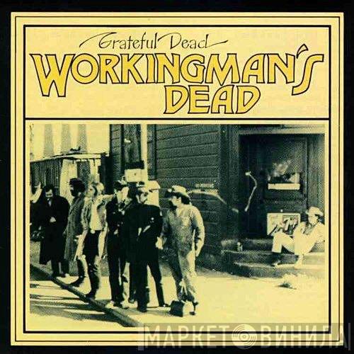  The Grateful Dead  - Workingman's Dead