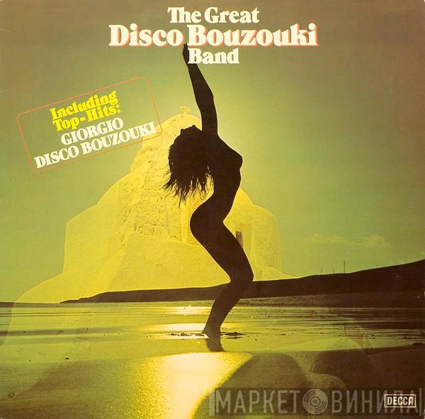  The Great Disco Bouzouki Band  - The Great Disco Bouzouki Band