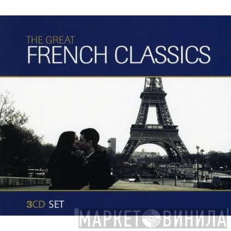  - The Great French Classics