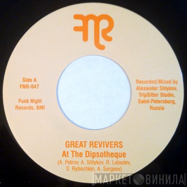 The Great Revivers - At The Dipsotheque