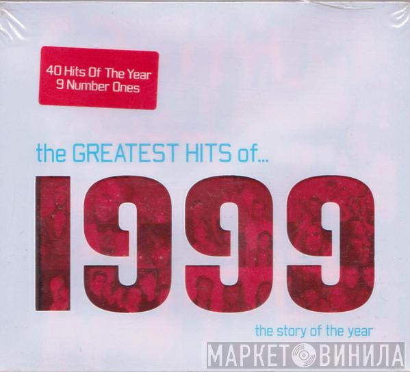  - The Greatest Hits Of ...1999
