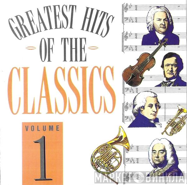  - The Greatest Hits Of The Classics Volume 1