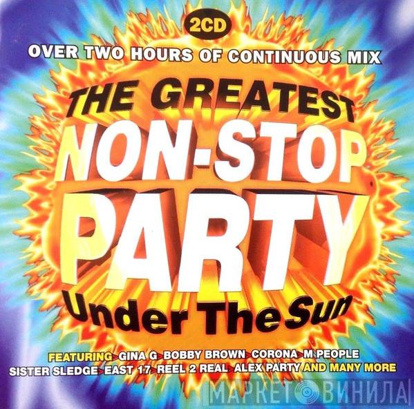  - The Greatest Non-Stop Party Under The Sun