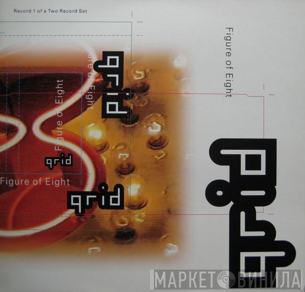  The Grid  - Figure Of Eight