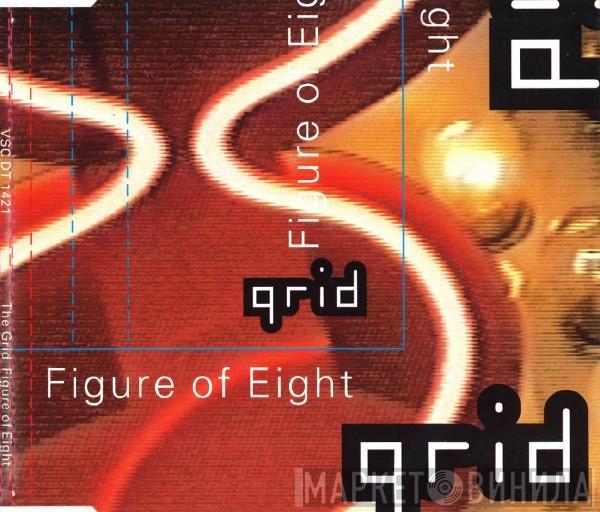 The Grid - Figure Of Eight