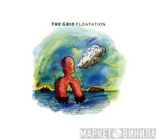 The Grid - Floatation