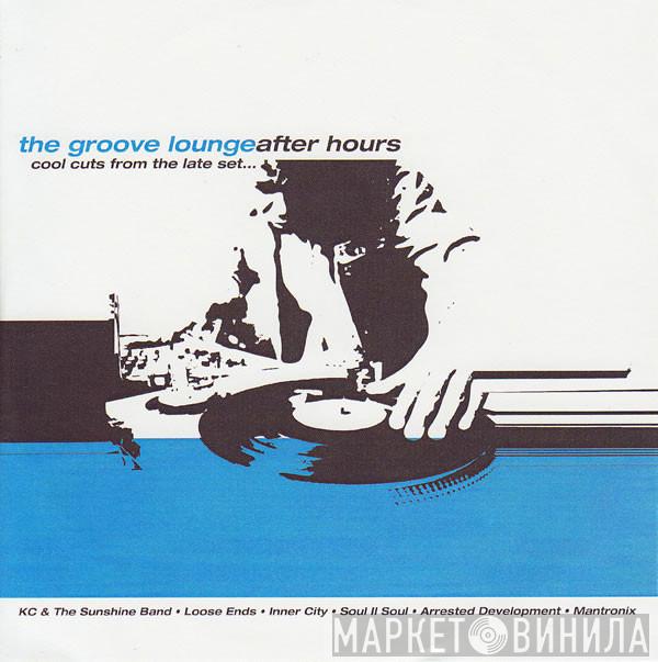  - The Groove Lounge After Hours